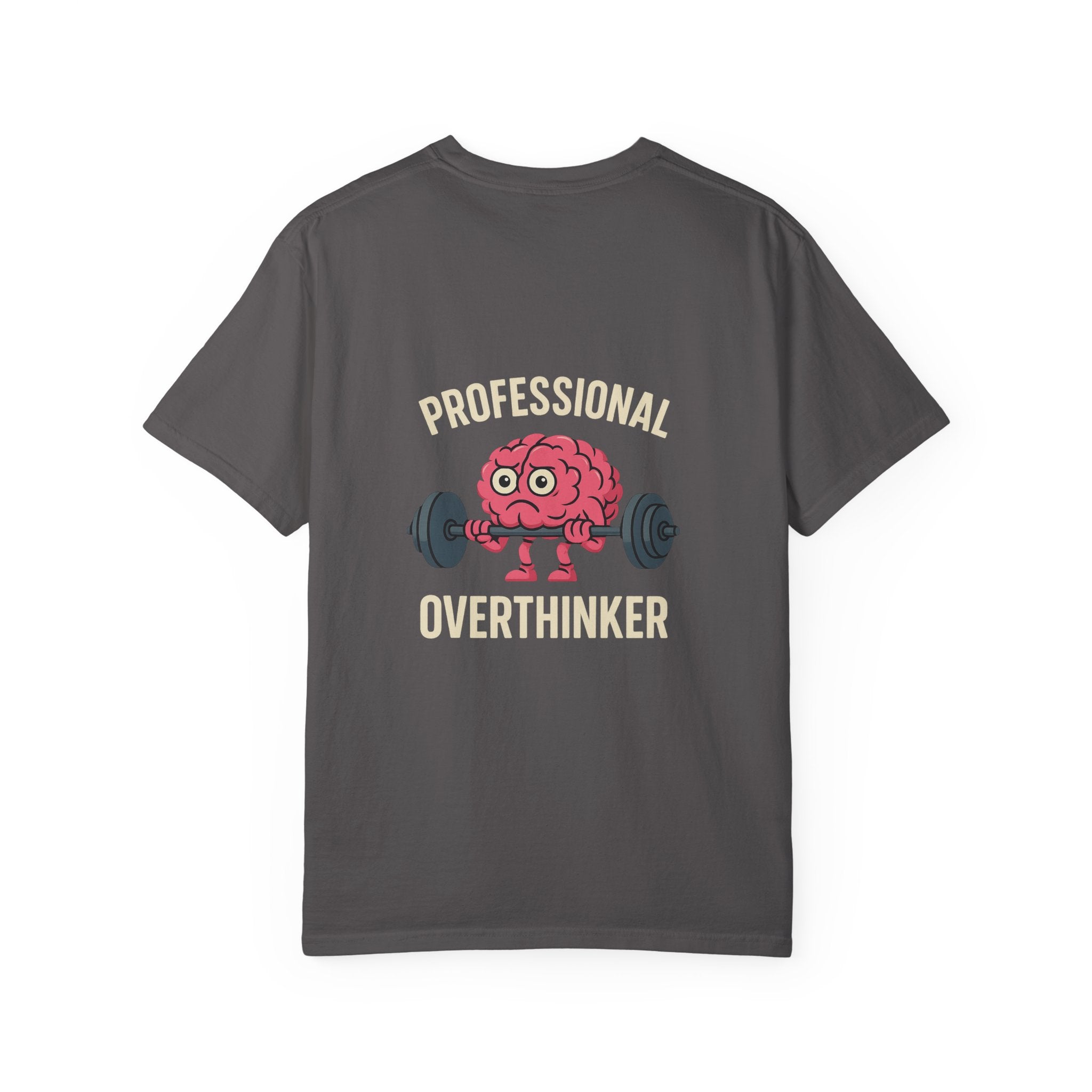 Funny Unisex T-Shirt for Overthinkers, Casual Wear, Gift for Friends, Brain Workout Tee, Humor T-Shirt, Everyday Comfort Top