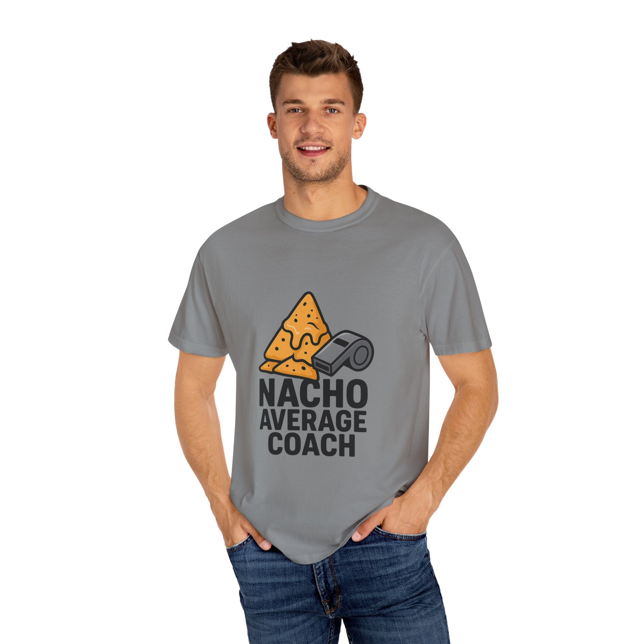 Nacho Average Coach T-Shirt - Fun and Humorous Tee for Coaches, Gift for Sports Fans, Unique Coaching Apparel, Casual Wear