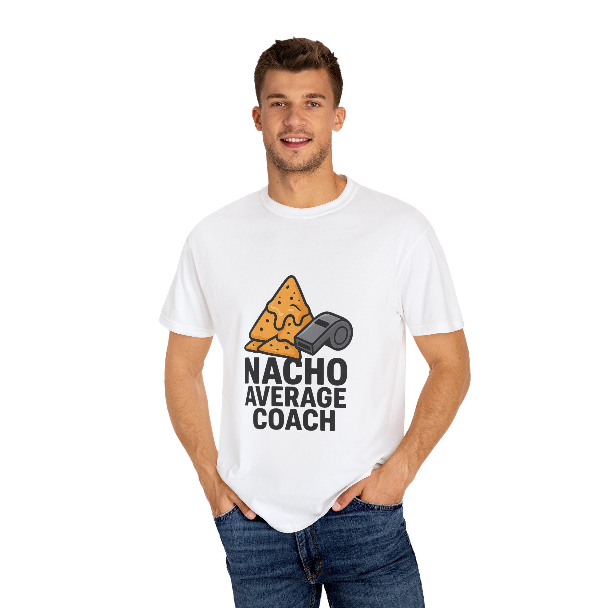 Nacho Average Coach T-Shirt - Fun and Humorous Tee for Coaches, Gift for Sports Fans, Unique Coaching Apparel, Casual Wear