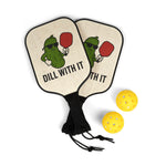 Pickleball Paddle Set, Fun Sports Gear for Pickleball Lovers, Great Gift for Players, Dill with It Design