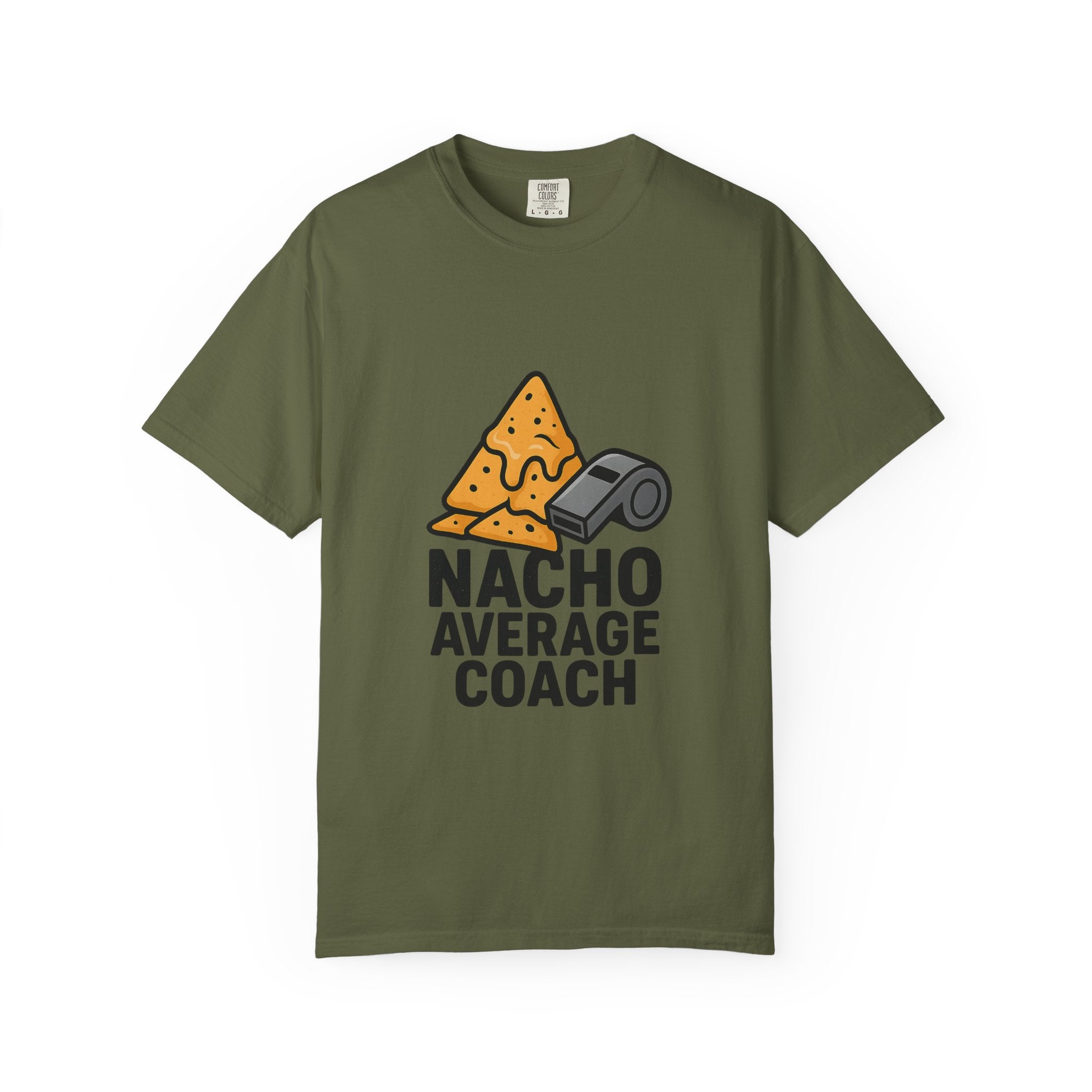 Nacho Average Coach T-Shirt - Fun and Humorous Tee for Coaches, Gift for Sports Fans, Unique Coaching Apparel, Casual Wear