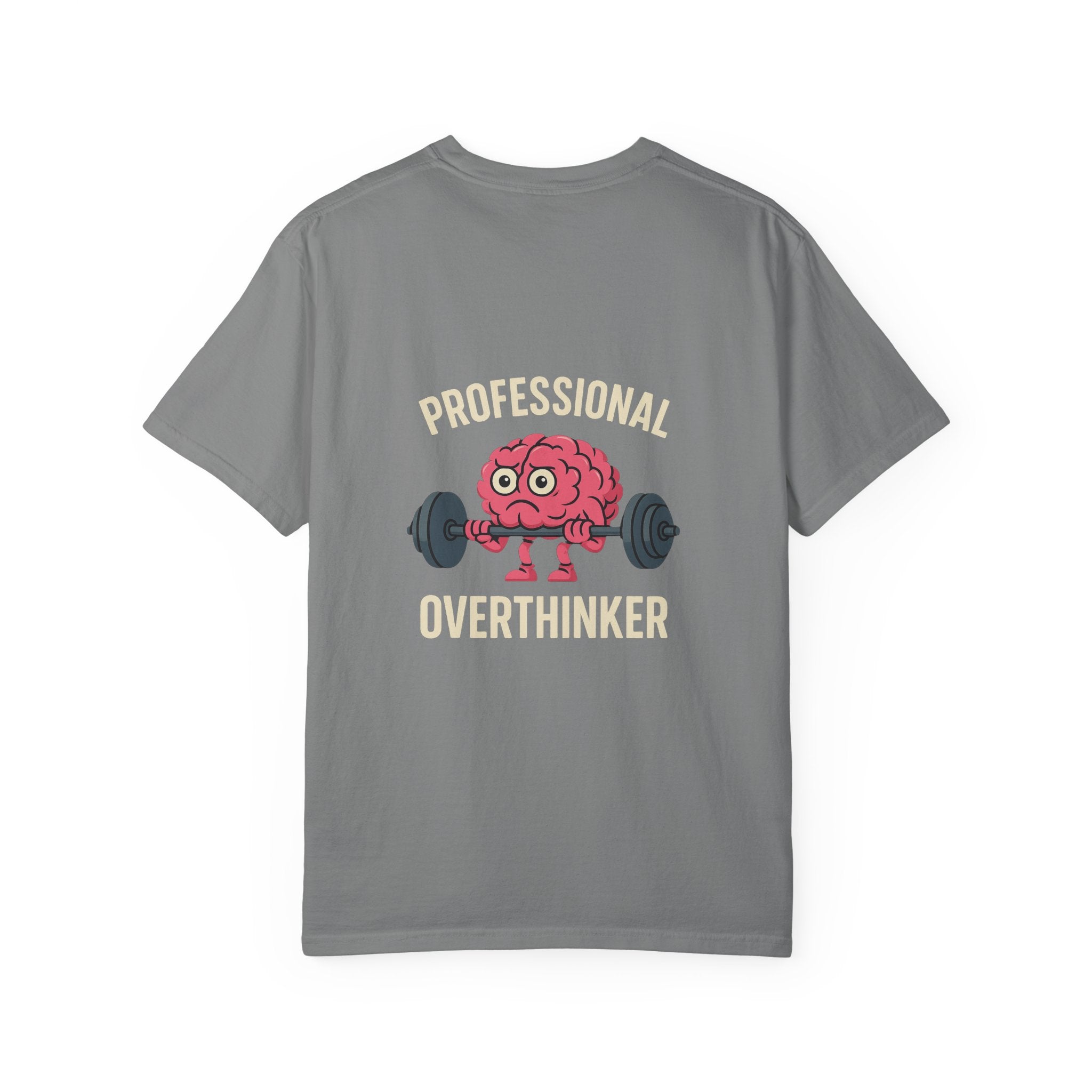 Funny Unisex T-Shirt for Overthinkers, Casual Wear, Gift for Friends, Brain Workout Tee, Humor T-Shirt, Everyday Comfort Top