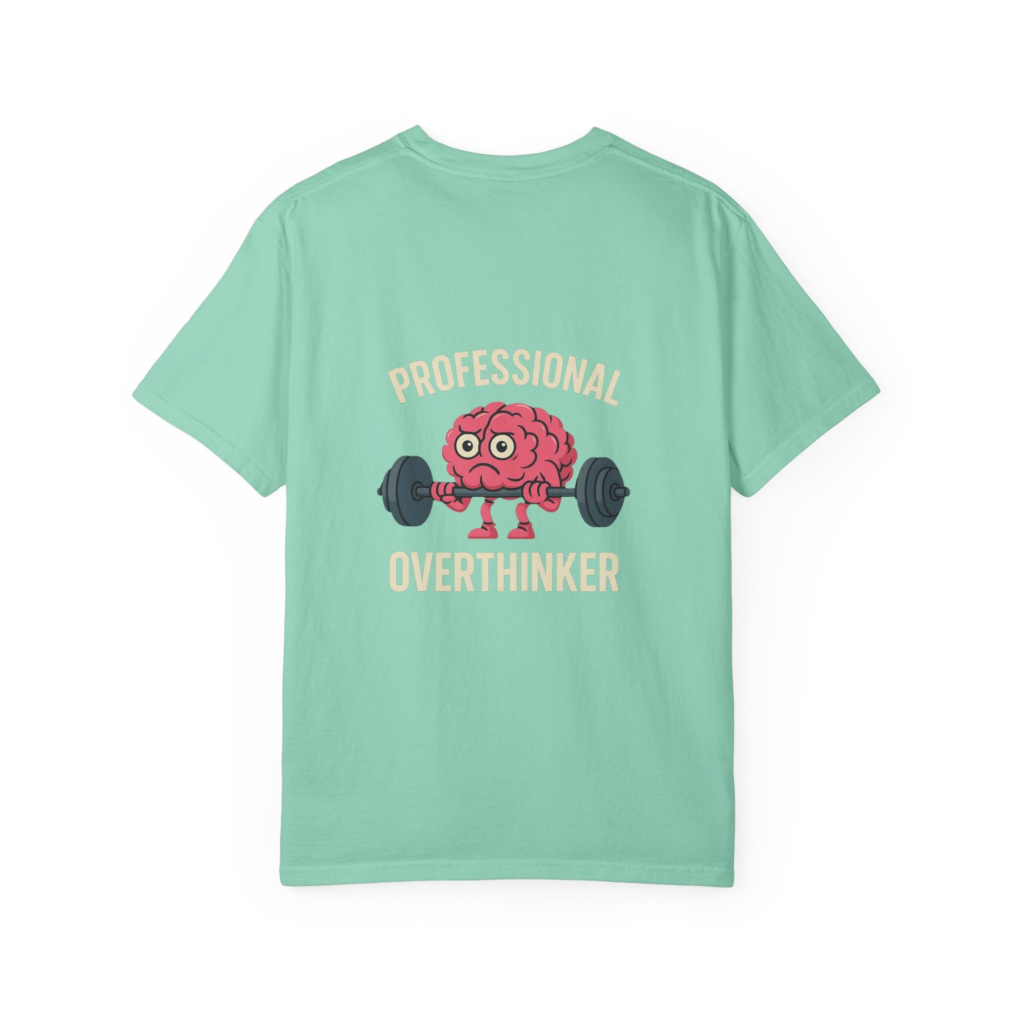 Funny Unisex T-Shirt for Overthinkers, Casual Wear, Gift for Friends, Brain Workout Tee, Humor T-Shirt, Everyday Comfort Top
