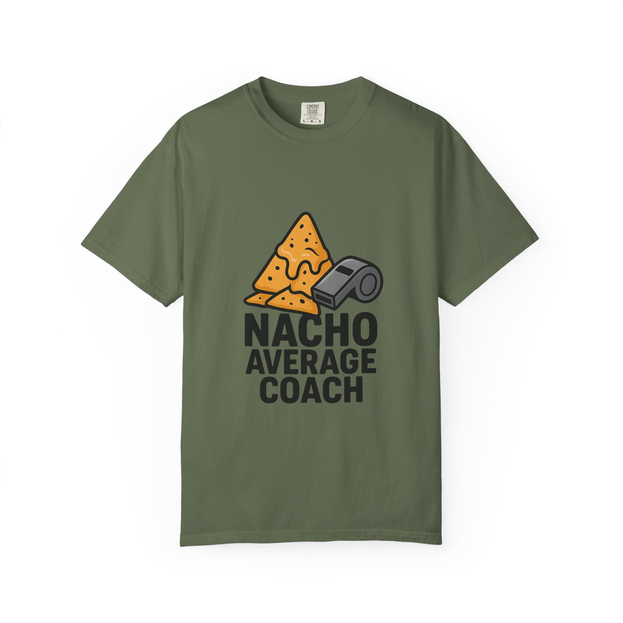 Nacho Average Coach T-Shirt - Fun and Humorous Tee for Coaches, Gift for Sports Fans, Unique Coaching Apparel, Casual Wear